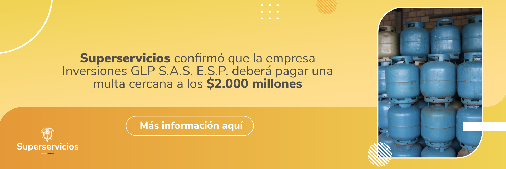 Superservicios confirmó que la empresa Inversiones GLP S.A.S. E.S.P. deberá pagar una multa cercana a los $2.000 millones